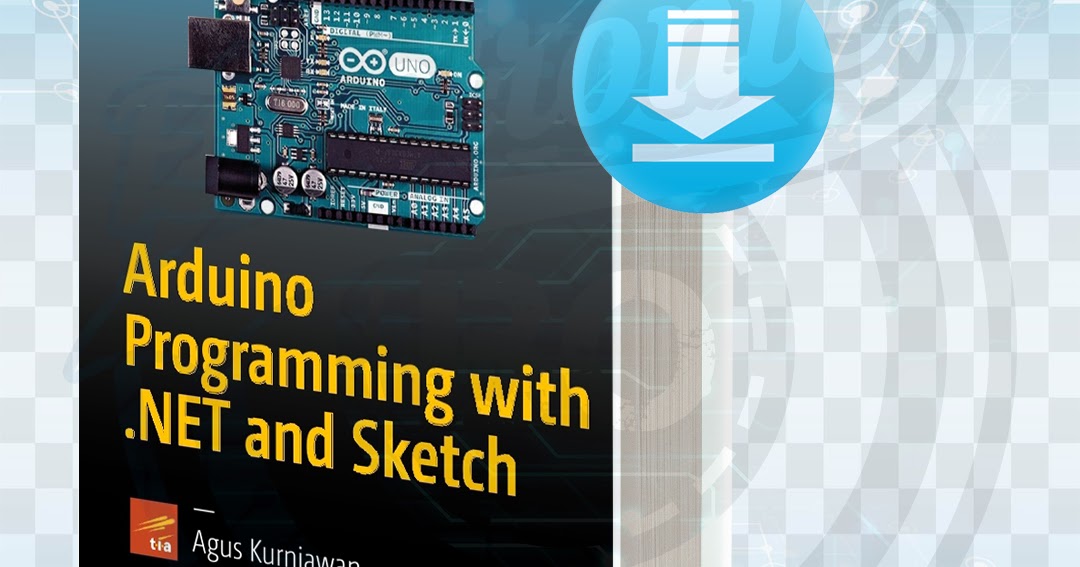 Arduino Programming with .NET and Sketch