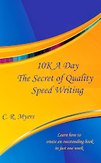 10K a Day--The Secret of Quality Speed Writing