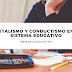 Capitalismo y conductismo en el sistema educativo