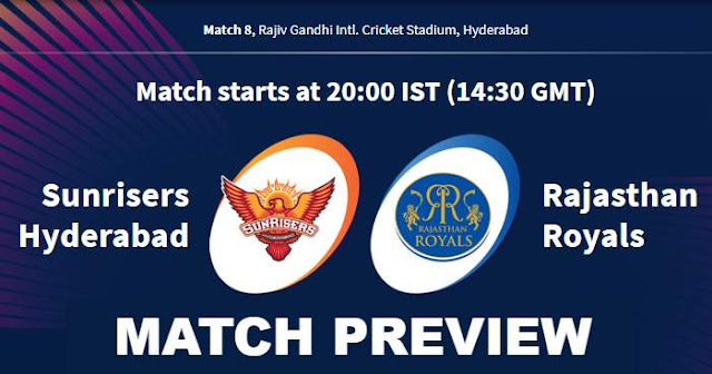 IPL 2019 Match 8 SRH vs RR Match Preview, Head to Head and Trivia