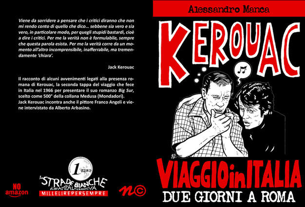 ALESSANDRO MANCA - Kerouac - Viaggio in Italia - Due giorni a Roma