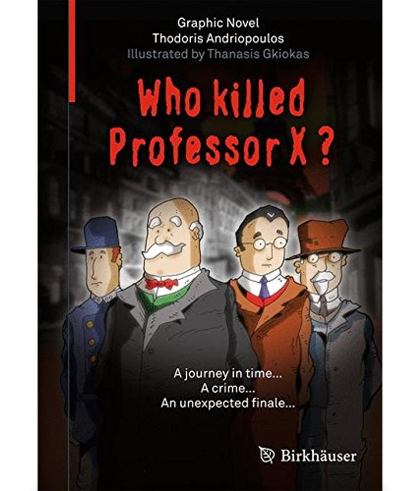 Graphic Novel Resources Who Killed Professor X?
