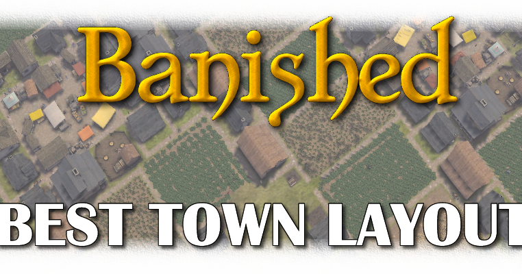 banished optimal layout banished optimal layout