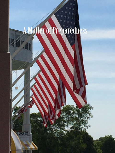 A Matter of Preparedness-July 4th