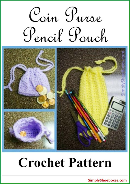 Coin purse and Pencil pouch crochet pattern designed for an Operation Christmas Child shoebox.