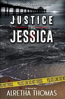 Justice for Jessica - a page-turning mystery by Alretha Thomas