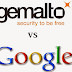 Patents: Gemalto loses its lawsuit against Google