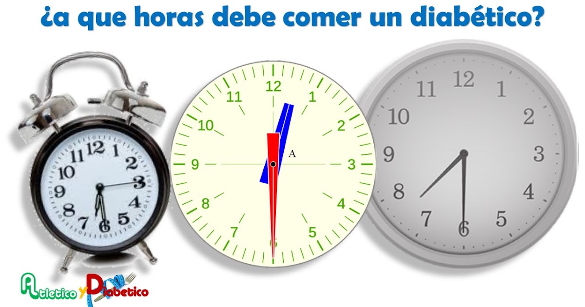 image of ¿A qué horas debería comer en el día un diabético y por qué?