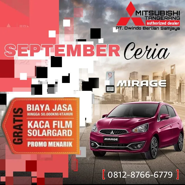 Promo September Mirage Mitsubishi Tangerang
