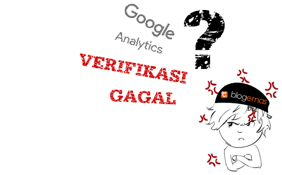 Sebab & Solusi Gagal Verifikasi Google Analytics