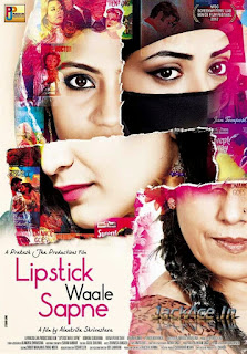 Lipstick Under My Burkha First Look Poster