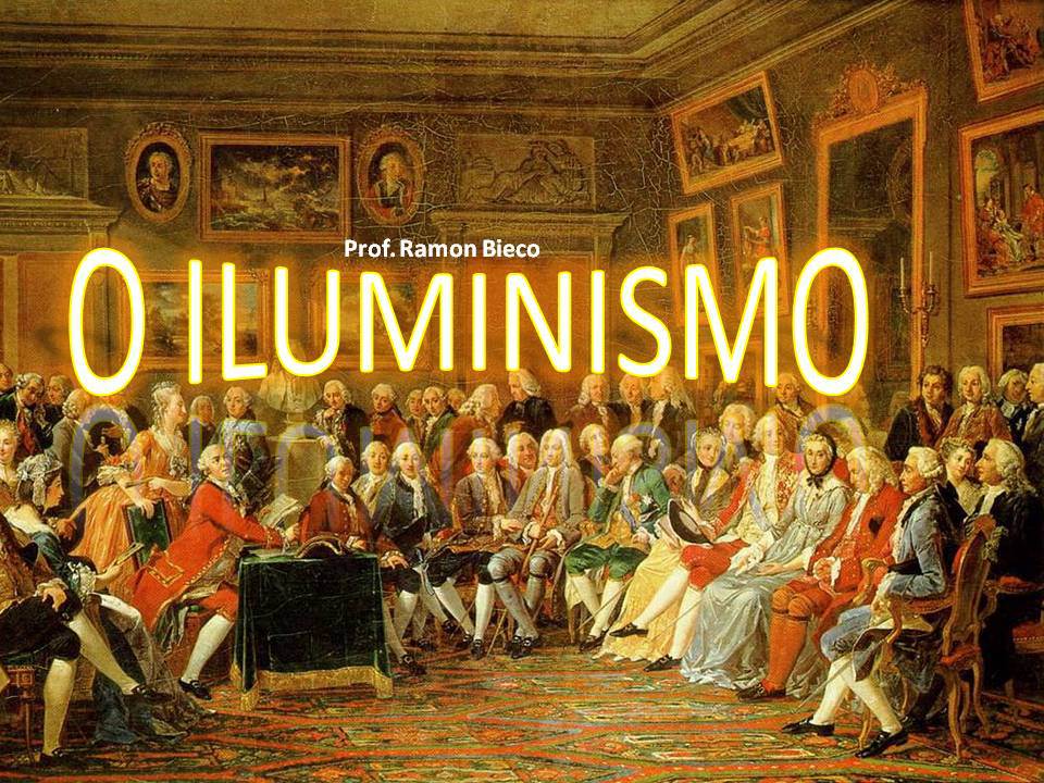 Iluminismo causas e características