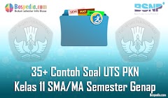 Lengkap - 35+ Contoh Soal UTS PKN Kelas 11 SMA/MA Semester Genap Terbaru Lengkap - 35+ Contoh Soal UTS PKN Kelas 11 SMA/MA Semester Genap Terbaru