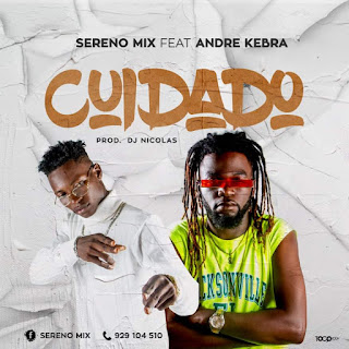 Sereno Mix - Cuidado (Feat. André Kebra) [Prod. Dj Nicolas]