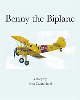 Benny the Biplane - a little biplane finds the perfect job, by Fritz Carmichael