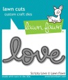 Lawn Fawn SCRIPTY LOVE Lawn Cuts Die