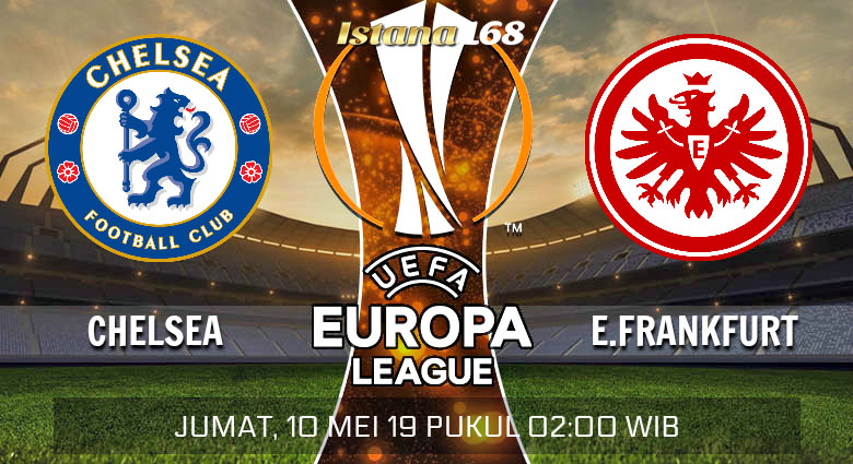 Prediksi Chelsea vs Eintracht Frankfurt 10 Mei 2019