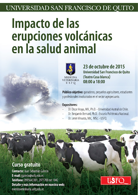 La Escuela de Medicina Veterinaria invita al curso: Impacto de las erupciones volcánicas en la salud animal, 23 de octubre de 2015, Teatro Casa Blanca,  gratuito