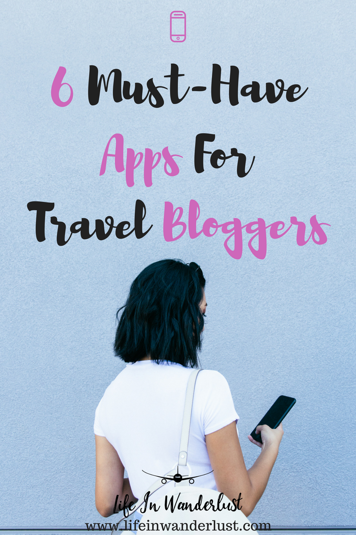 6 Apps for Travel Bloggers