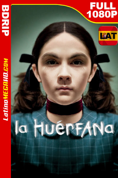 La huérfana (2009) Latino HD BDRIP FULL 1080P ()