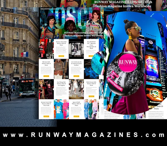 RUNWAY MAGAZINE ® Official  www.RUNWAYMAGAZINES.com 