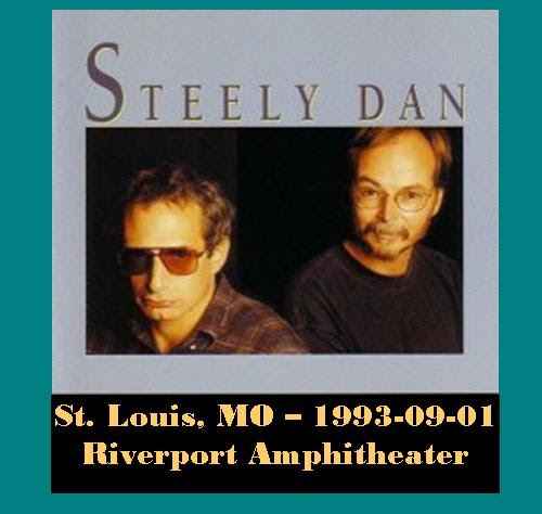 BB Chronicles: Steely Dan - 1993-09-01 - St. Louis, MO (Riverport