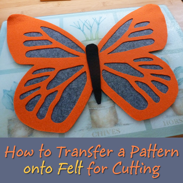 How to Transfer a Pattern onto Felt for Cutting