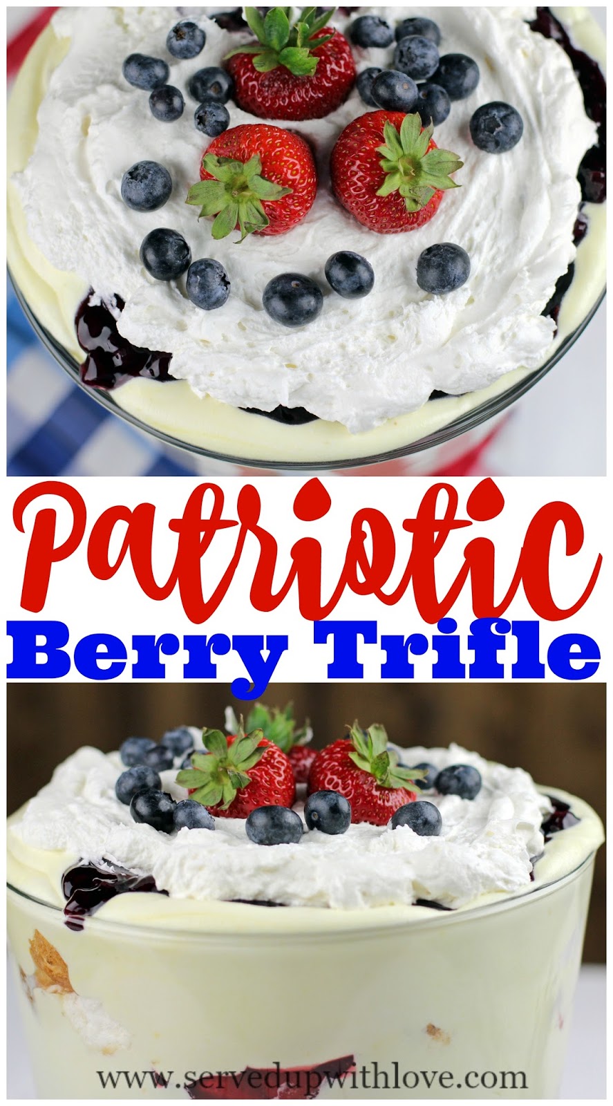 Served Up With Love: Patriotic Berry Trifle
