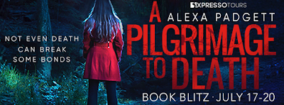Excerpt: A Pilgrimage to Death by Alexa Padgett 