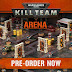 See the Latest Pre-Orders for Kill Team. Arena + New Kill Teams