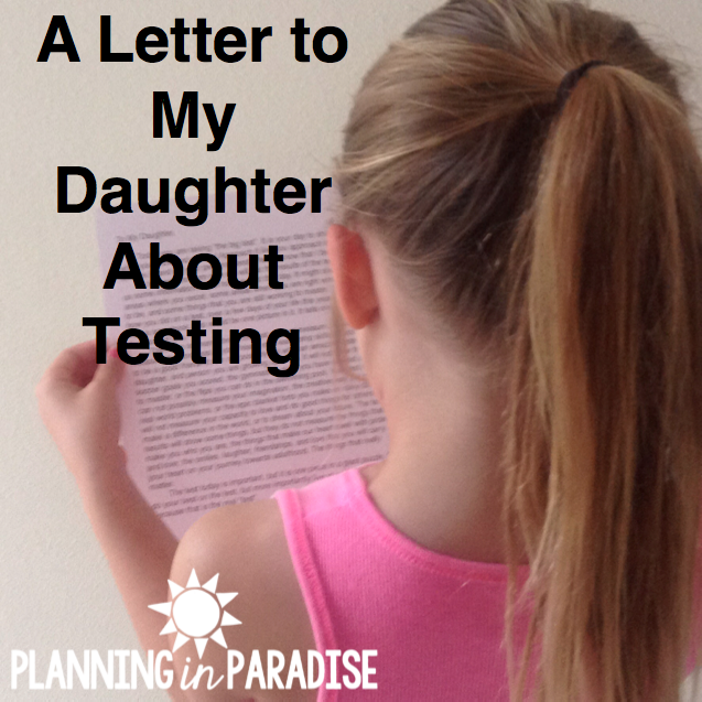 Planning In Paradise: A Letter to My Daughter About Testing