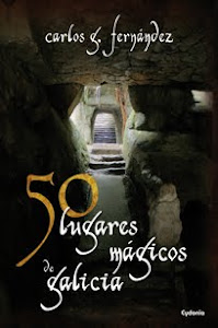 50 lugares mágicos de Galicia. 6ª edición