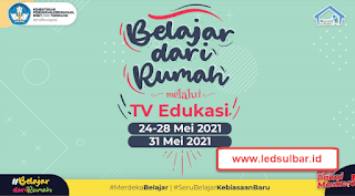 Program Belajar Dari Rumah (BDR) Program Belajar Dari Rumah (BDR) tanggal 24 s.d. 28 Mei dan 31 Mei 2021