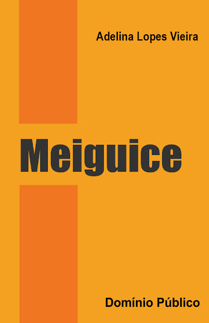 Meiguice - Adelina Lopes Vieira