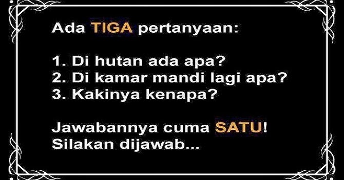 Tebak tebakan Lucu Sangat kocak Bikin Ngakak Tebak tebakan Lucu Sangat kocak Bikin Ngakak
