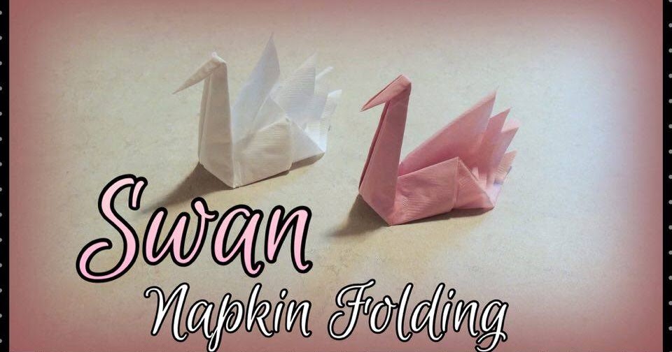Craftie Kaleidoscope Swan Napkin Folding