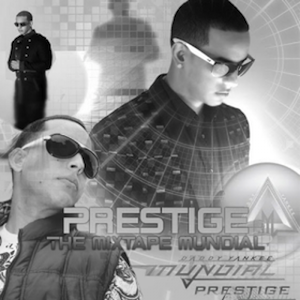 Daddy Yankee – Prestige (The Mixtape) (2011)