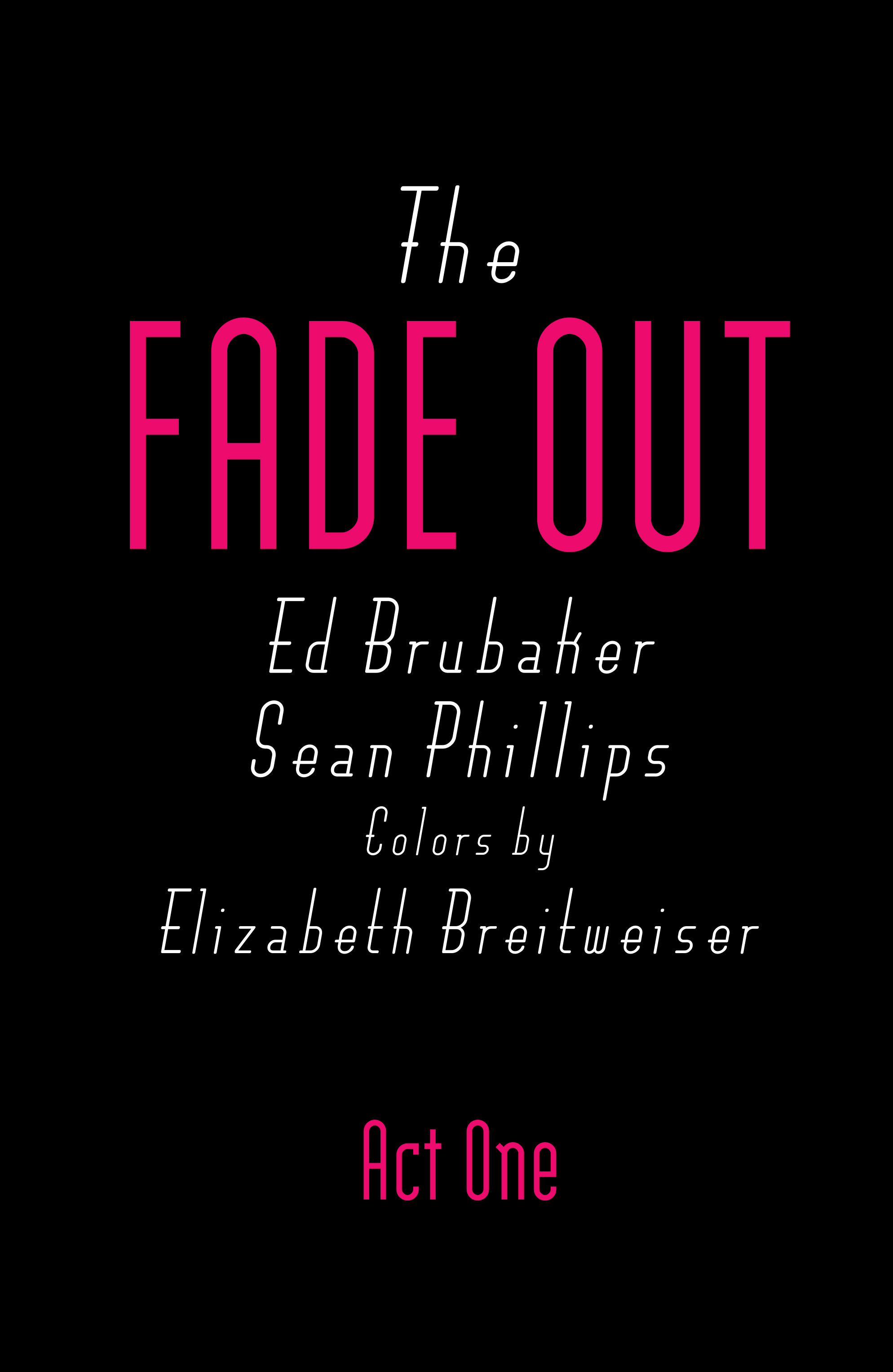 Read online The Fade Out comic -  Issue # _TPB 1 - 5