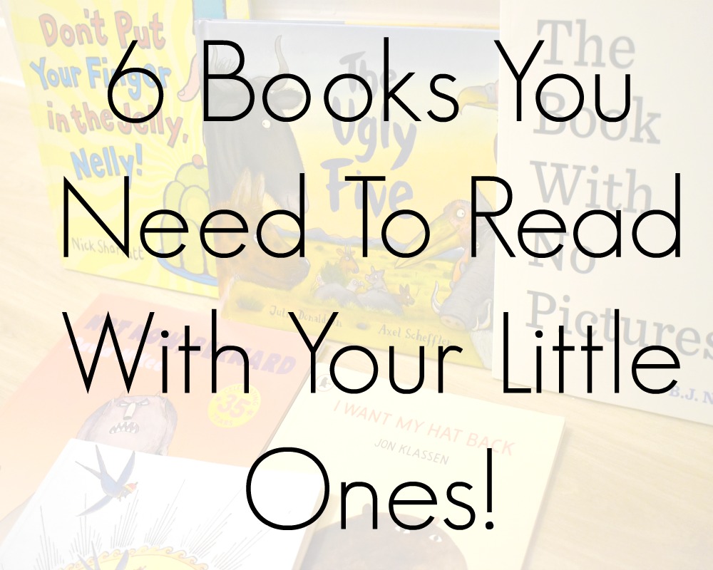 6 Books You Need To Read With Your Little Ones! Whimsical Mumblings