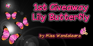 1st Giveaway Lily Butterfly By Miss Wandalaara