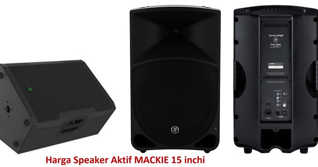 speaker aktif mackie thump 15