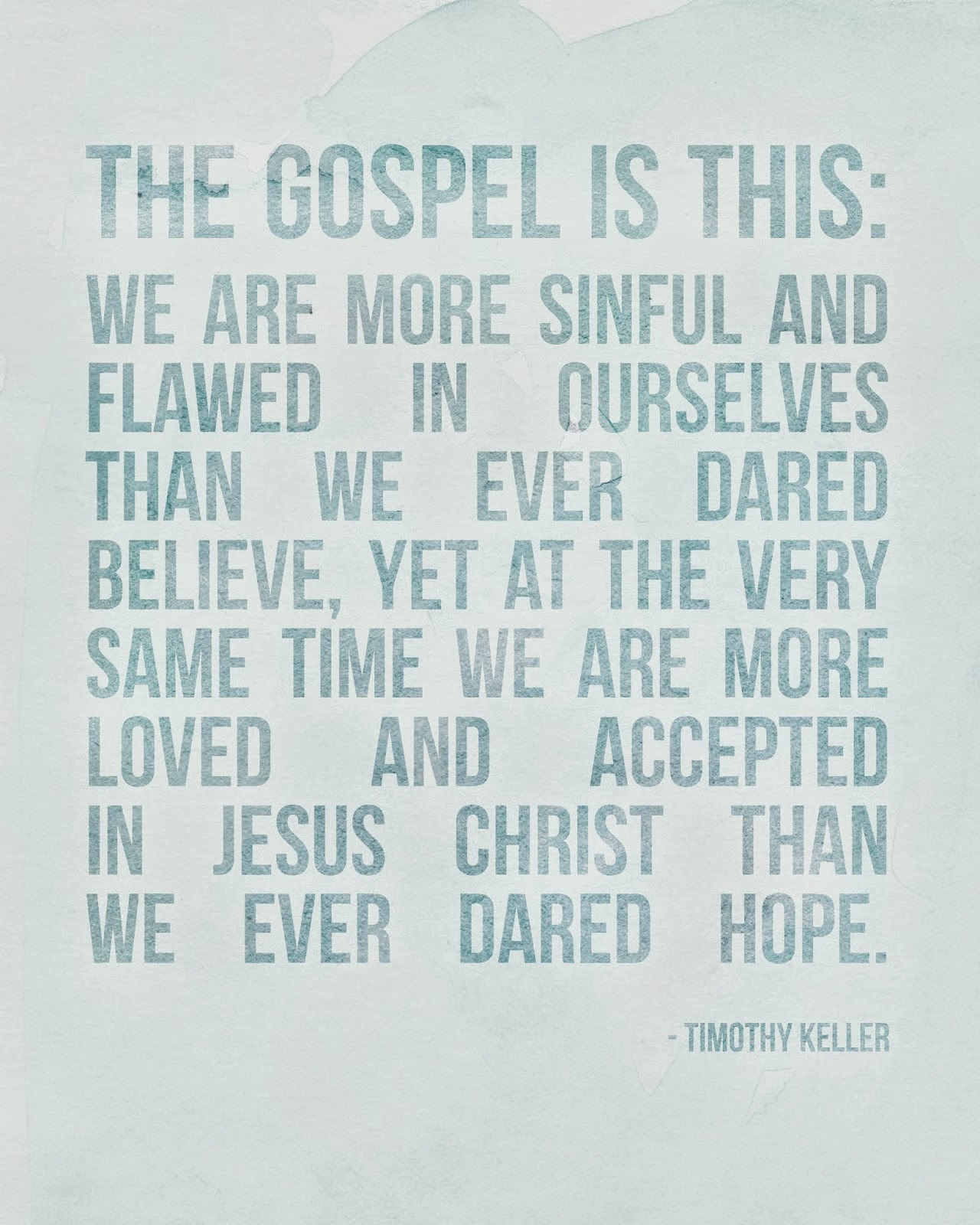 The Gospel is...