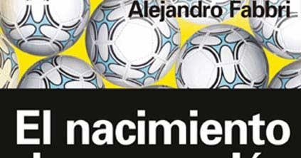 el nacimiento de una pasion alejandro fabbri