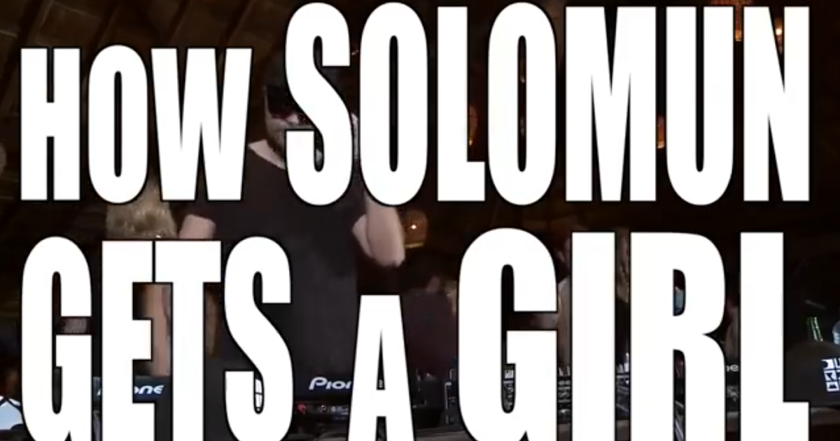 Hilarious Video Explains How Solomun Gets A Girl Via People