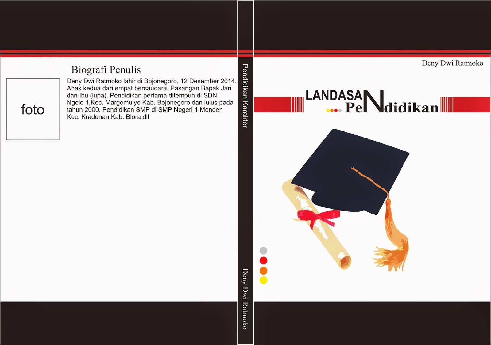 Cara Mudah Membuat Sampul/Cover Buku dalam 10 Menit Cara Mudah Membuat Sampul/Cover Buku dalam 10 Menit