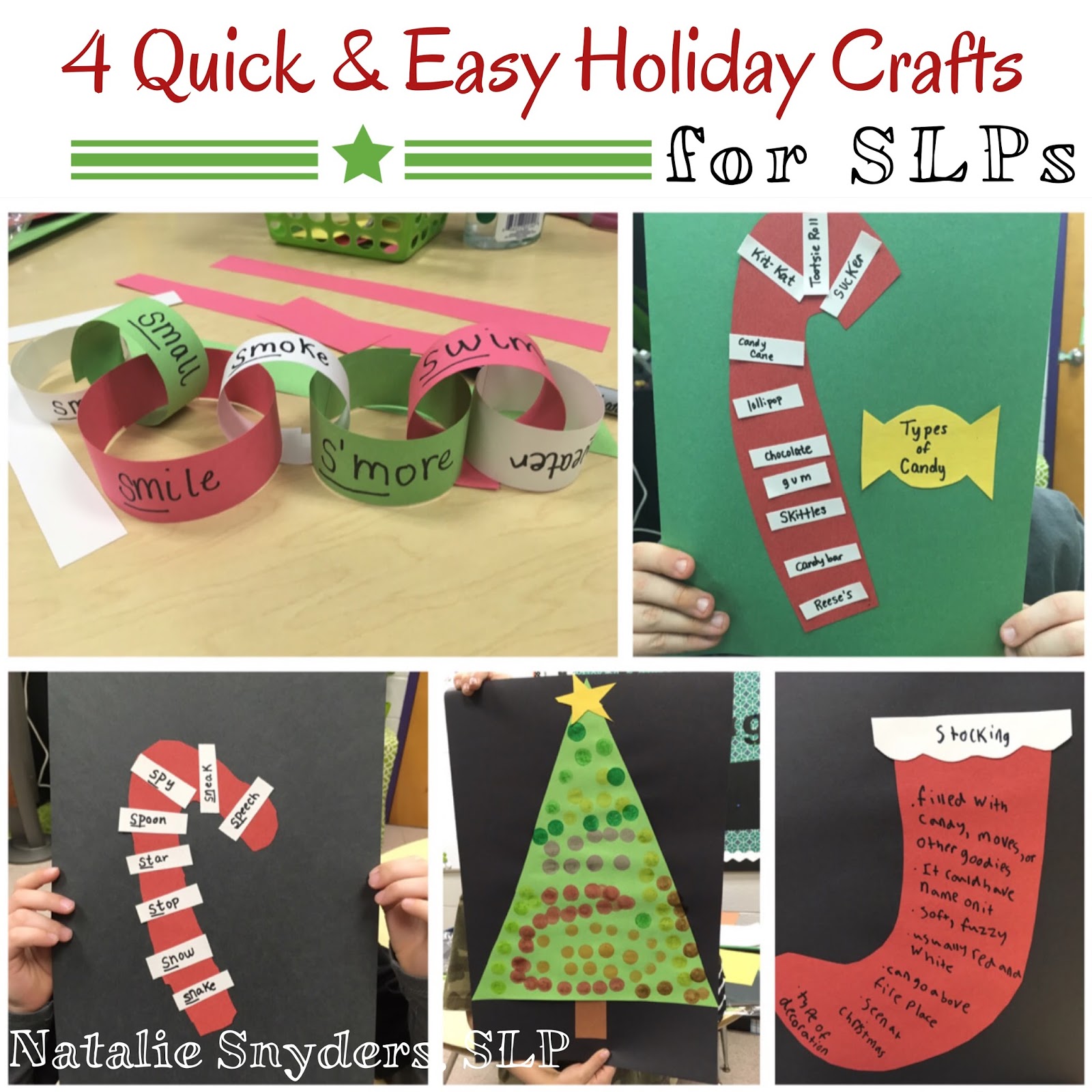 4 Easy (Low Prep!) Holiday Crafts for SLPs Natalie Snyders, SLP