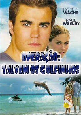 Operação: Salvem os Golfinhos - DVDRip Dublado