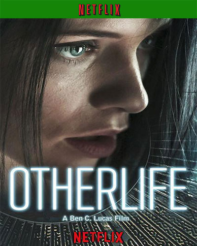 Otherlife (2017) 1080p WEB-DL [NF] Audio Inglés [Subt. Esp] (Ciencia ficción. Intriga)