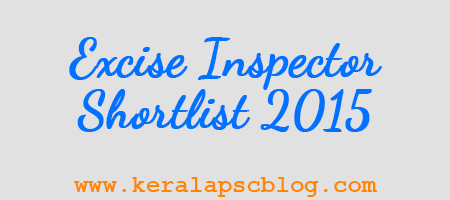 Kerala PSC Excise Inspector Shortlist 2015