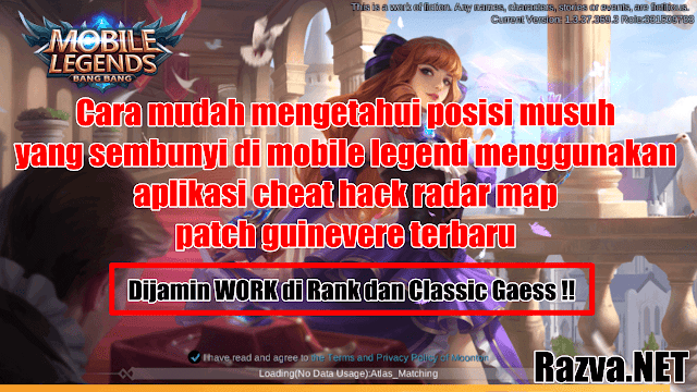cara mudah mengetahui posisi muduh yang sembunyi di mobile legend menggunakan aplikasi cheat hack radar map patch guinevere terbaru